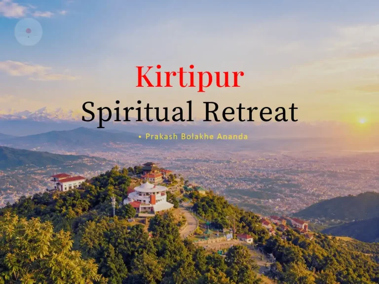 Kirtipur Spiritual Retreat